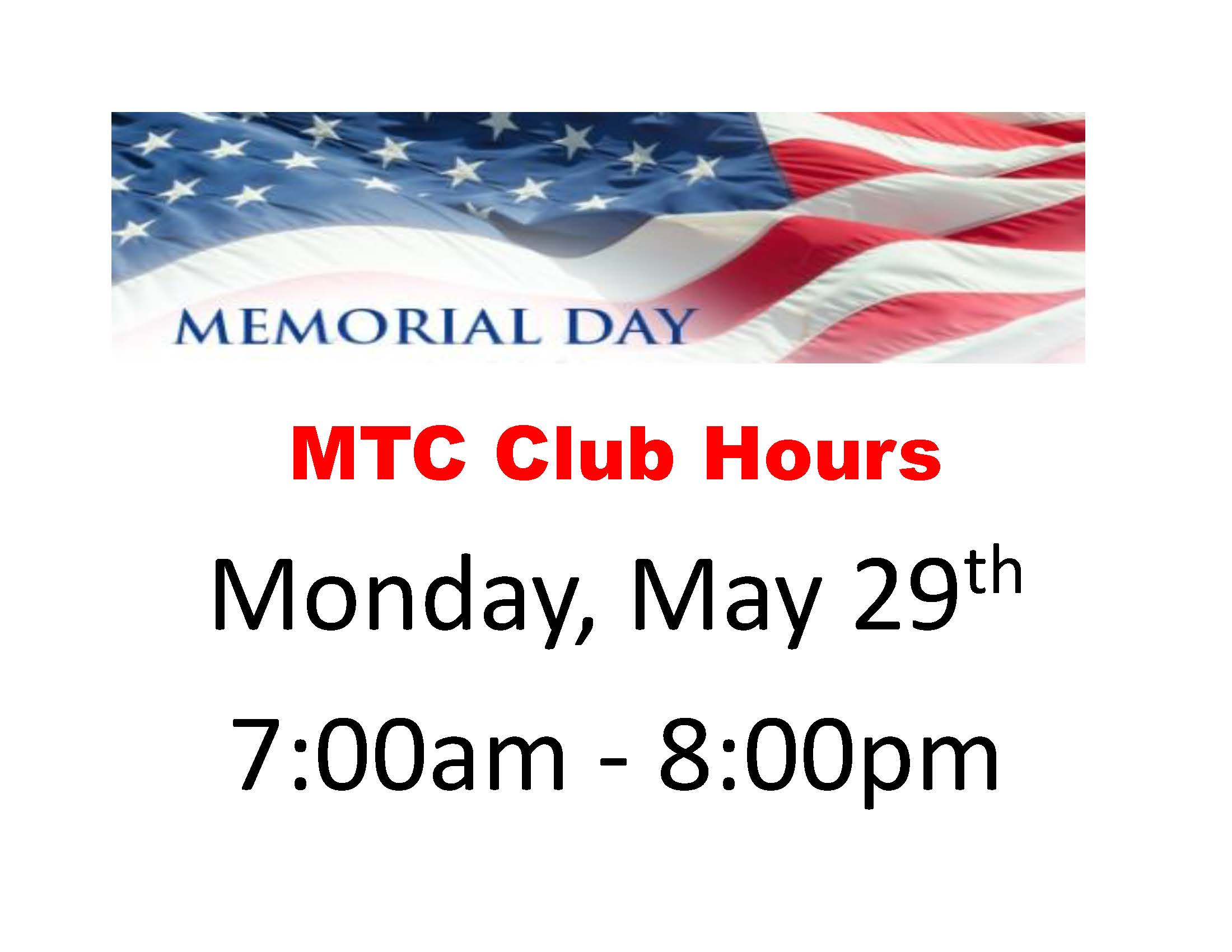 Memorial Day MTC Club Hours Marin Tennis Club